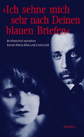 Rainer Maria Rilke / Claire Goll »Ich sehne mich sehr nach Deinen blauen Briefen« - 9783892444046m