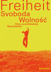 Freiheit/Svoboda/Wolność